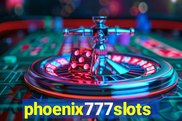 phoenix777slots