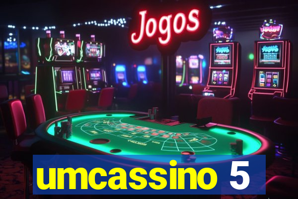 umcassino 5