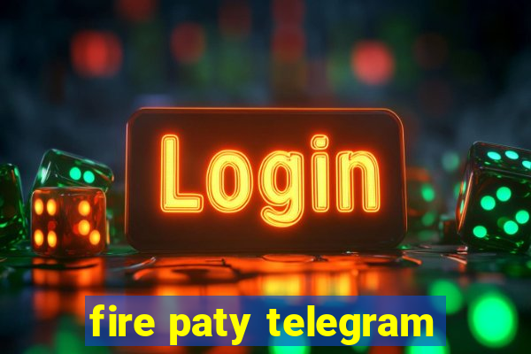 fire paty telegram