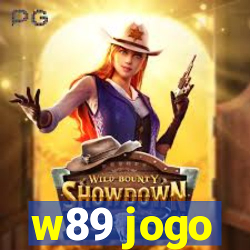 w89 jogo