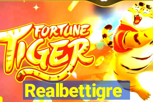 Realbettigre