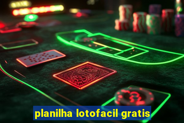 planilha lotofacil gratis