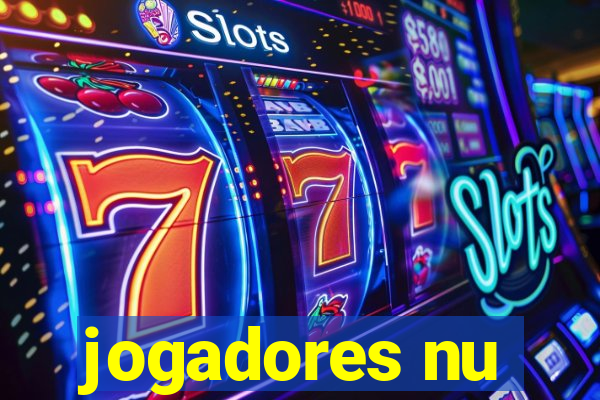 jogadores nu