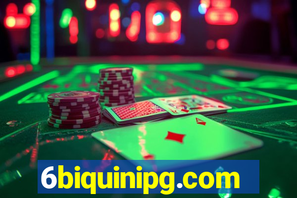 6biquinipg.com