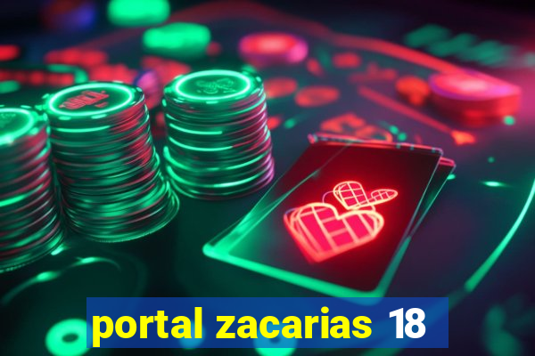 portal zacarias 18