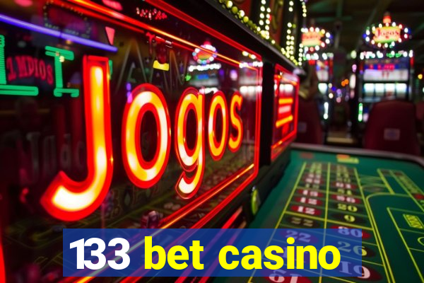 133 bet casino