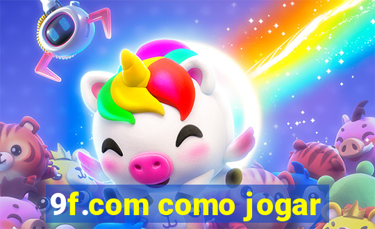 9f.com como jogar