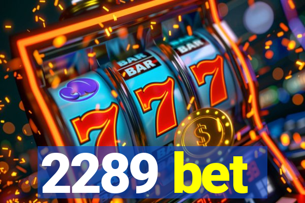 2289 bet