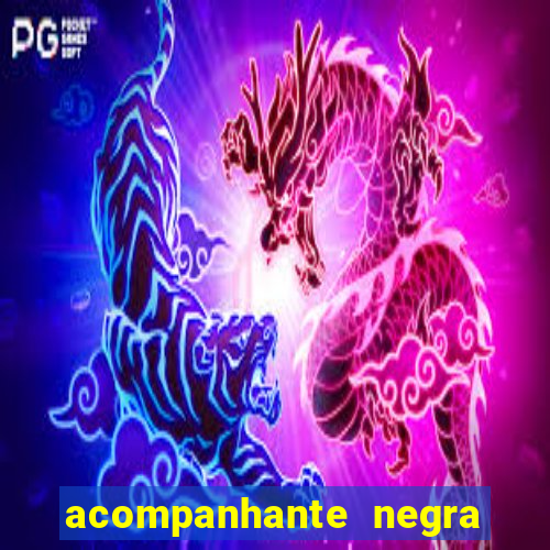 acompanhante negra porto alegre