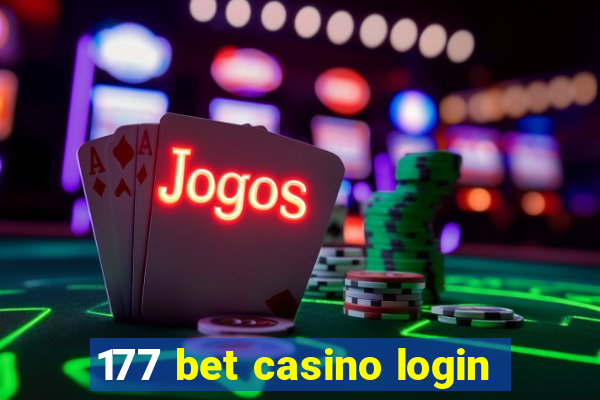 177 bet casino login