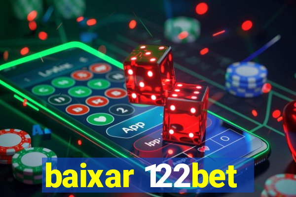 baixar 122bet