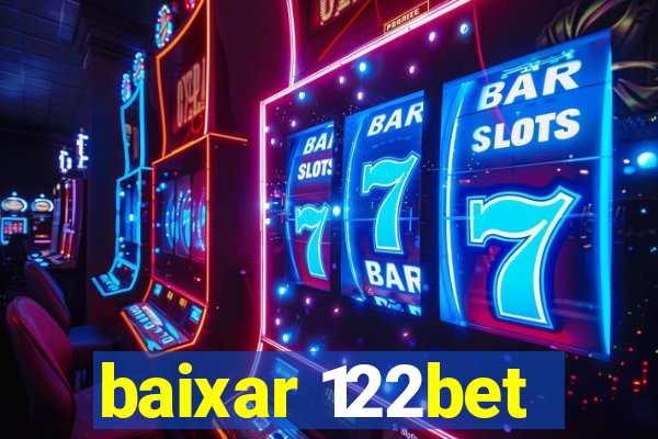baixar 122bet