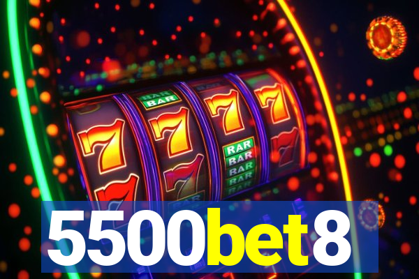 5500bet8