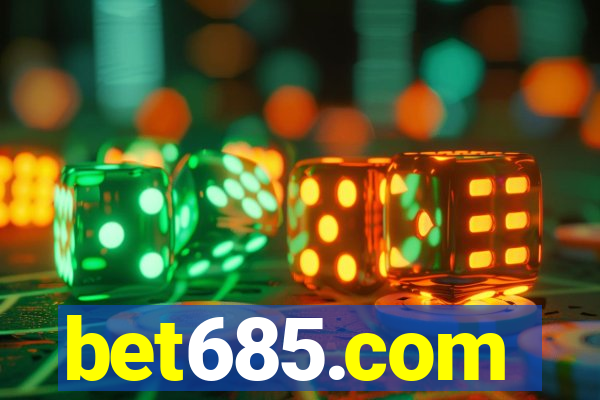 bet685.com