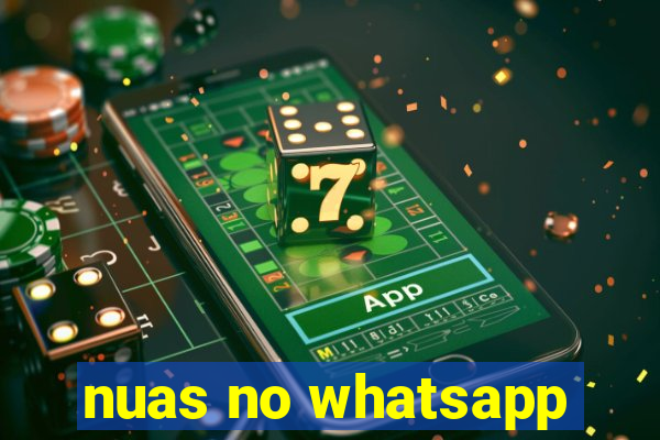 nuas no whatsapp