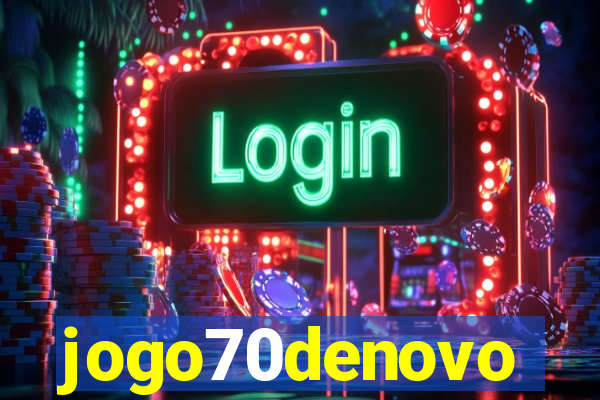 jogo70denovo