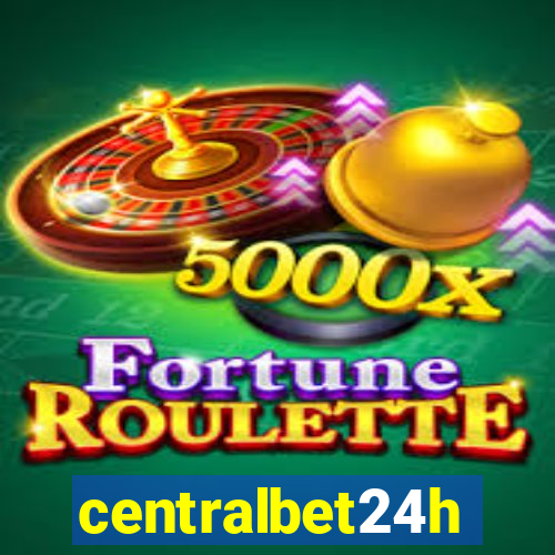 centralbet24h