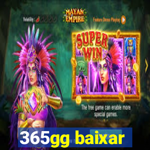 365gg baixar
