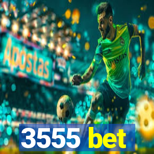 3555 bet