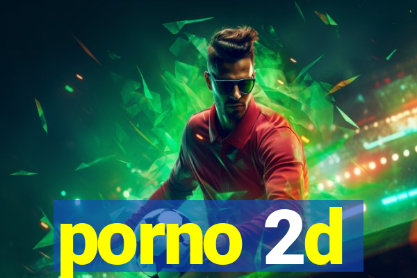 porno 2d