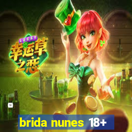 brida nunes 18+