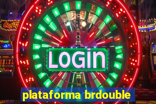 plataforma brdouble