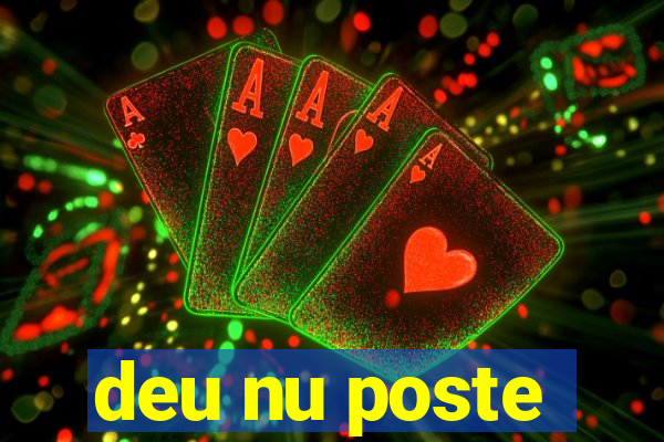 deu nu poste
