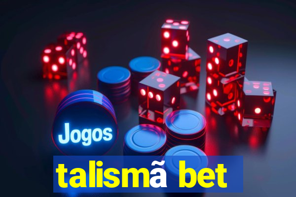 talismã bet