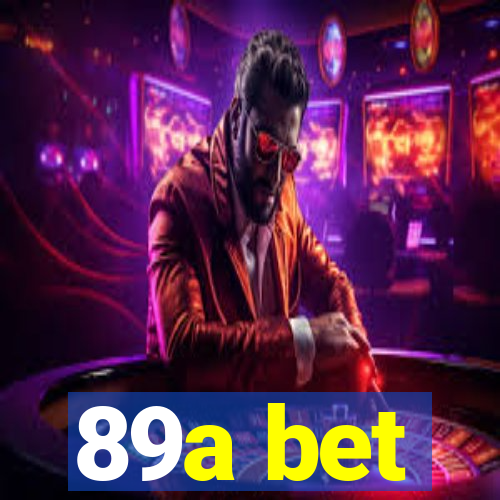 89a bet