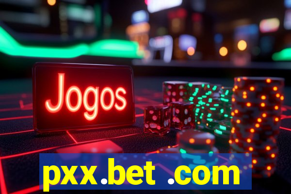 pxx.bet .com