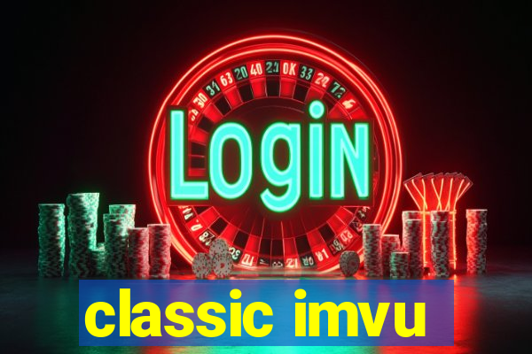 classic imvu