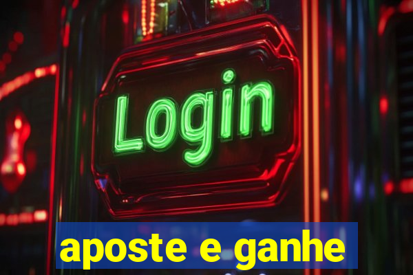 aposte e ganhe
