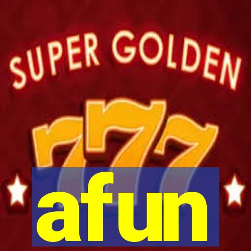 afun