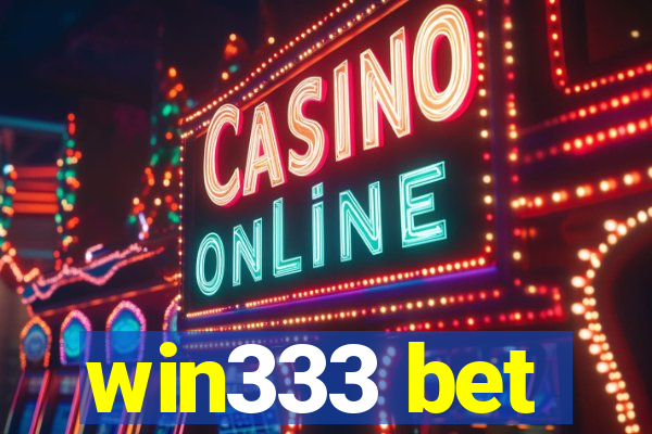 win333 bet