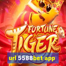 url 5588bet app
