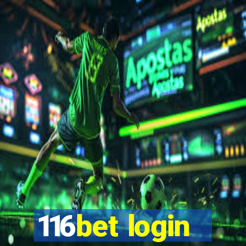 116bet login