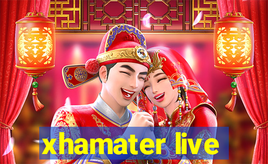 xhamater live