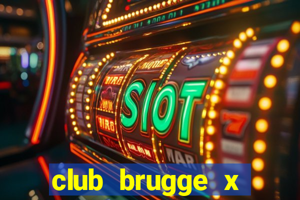 club brugge x union palpite
