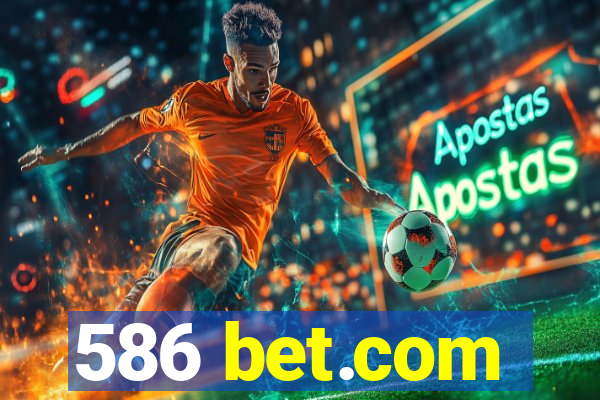 586 bet.com
