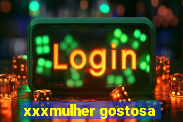 xxxmulher gostosa