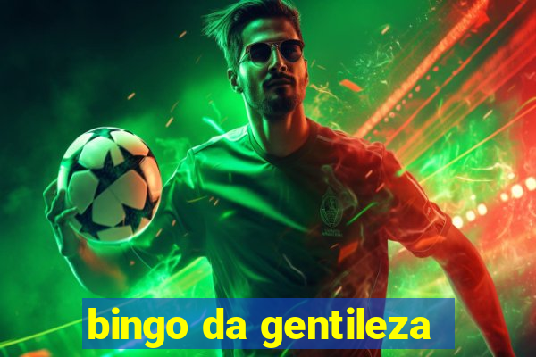 bingo da gentileza