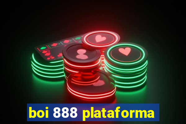 boi 888 plataforma