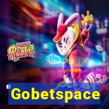 Gobetspace