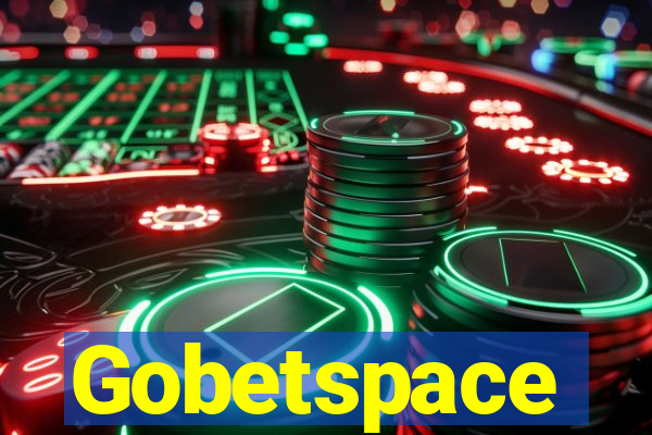 Gobetspace