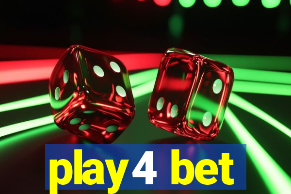 play4 bet