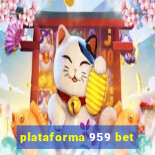plataforma 959 bet