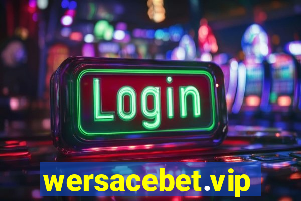wersacebet.vip