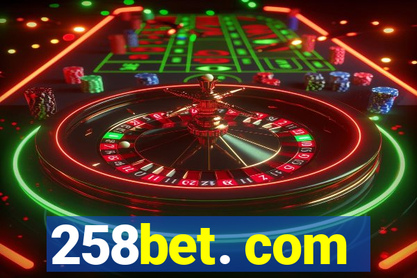 258bet. com