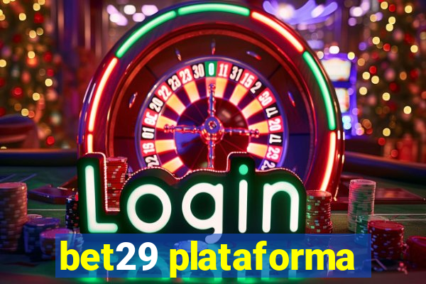 bet29 plataforma