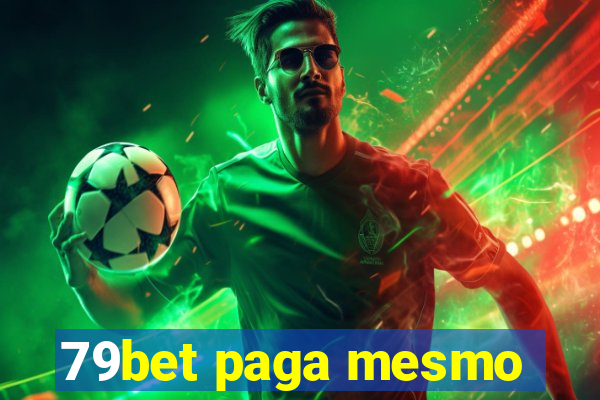 79bet paga mesmo